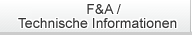F&A / Technische Informationen