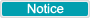 Notice